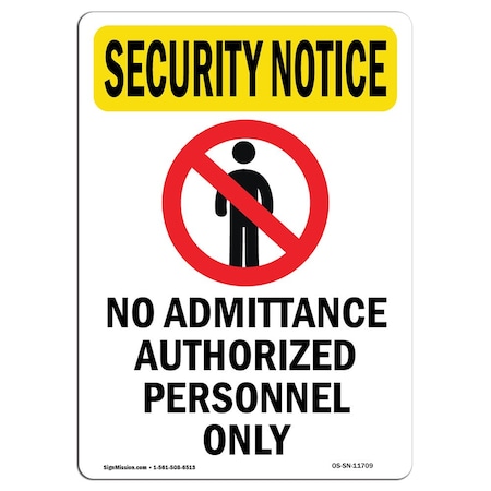 OSHA SECURITY NOTICE, 12 Height, 18 Width, Rigid Plastic